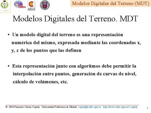 Modelos Digitales del Terreno MDT Modelos Digitales del