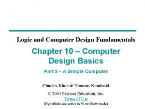 Logic and Computer Design Fundamentals Chapter 10 Computer