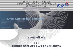 Chapter 6 Color Image Processing Joonki Paik Graduate