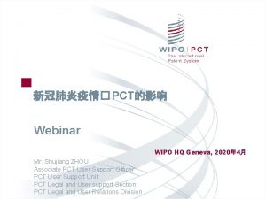 PCT Webinar WIPO HQ Geneva 2020 4 Mr