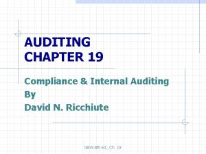 AUDITING CHAPTER 19 Compliance Internal Auditing By David