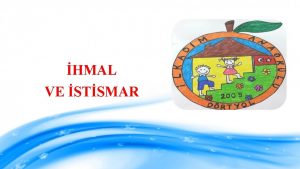 HMAL VE STSMAR HMAL VE STSMAR hmal ve