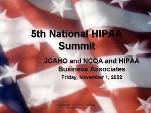 5 th National HIPAA Summit JCAHO and NCQA