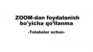 ZOOMdan foydalanish boyicha qollanma Talabalar uchun Dars boshlanishidan