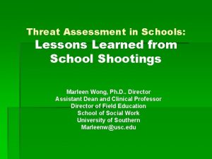 Threat Assessment in Schools Lessons Learned from School