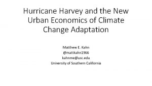 Hurricane Harvey and the New Urban Economics of