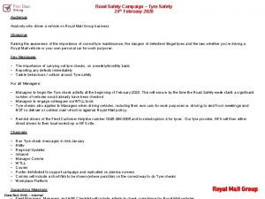 Road Safety Campaign Tyre Safety 24 th February