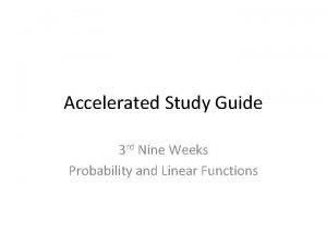 Accelerated Study Guide 3 rd Nine Weeks Probability