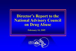 Directors Report to the National Advisory Council on