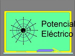 q Potencial Elctrico Diferencia de potencial en un