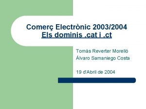 Comer Electrnic 20032004 Els dominis cat i ct