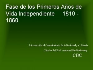 Fase de los Primeros Aos de Vida Independiente