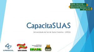 Capacita SUAS Universidade do Sul de Santa Catarina