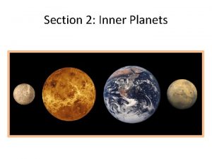 Section 2 Inner Planets Terrestrial vs Jovian Classifying