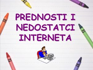 Prednosti i nedostaci interneta