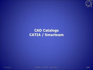 CAD Catalogs CATIA Smarteam R Leuxe EDMS 1141022