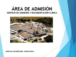 REA DE ADMISIN SERVICIO DE ADMISIN Y DOCUMENTACIN