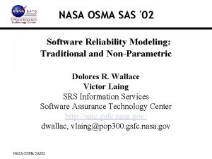 NASA OSMA SAS 02 Software Reliability Modeling Traditional