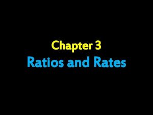 Chapter 3 Ratios and Rates Day 1 Ratios