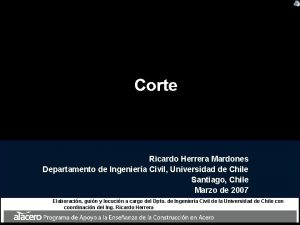 Corte Ricardo Herrera Mardones Departamento de Ingeniera Civil