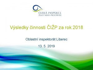 Vsledky innosti IP za rok 2018 Oblastn inspektort