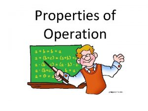 Properties of Operation 2332 What MATH is taking