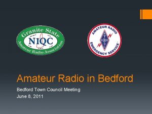 Amateur Radio in Bedford Town Council Meeting June