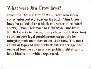 What were Jim Crow laws From the 1880