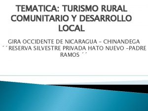 TEMATICA TURISMO RURAL COMUNITARIO Y DESARROLLO LOCAL GIRA