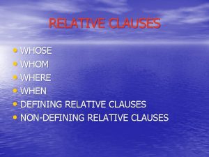 RELATIVE CLAUSES WHOSE WHOM WHERE WHEN DEFINING RELATIVE