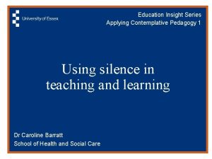 Education Insight Series Applying Contemplative Pedagogy 1 Using