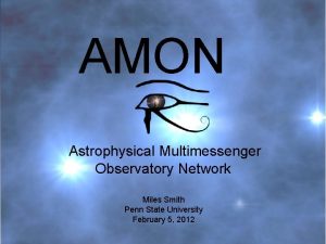 AMON Astrophysical Multimessenger Observatory Network Under development at