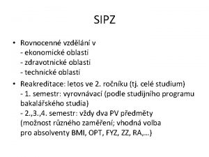 SIPZ Rovnocenn vzdln v ekonomick oblasti zdravotnick oblasti