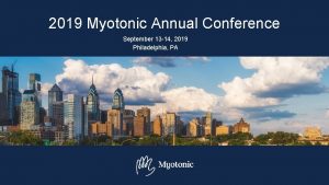 2019 Myotonic Annual Conference September 13 14 2019