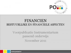 FINANCIEN BESTUURLIJKE EN FINANCIELE ASPECTEN Voorpublicatie Instrumentarium passend