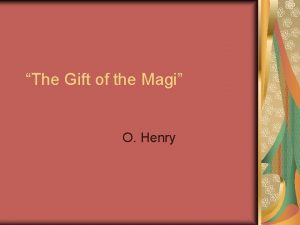 The Gift of the Magi O Henry Allusion