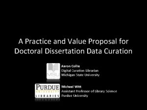 A Practice and Value Proposal for Doctoral Dissertation