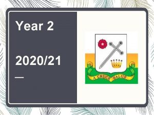 Year 2 202021 Year 2 Year 2 Teaching