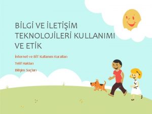 BLG VE LETM TEKNOLOJLER KULLANIMI VE ETK nternet