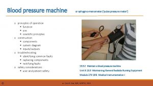 Blood pressure machine o principles of operation function