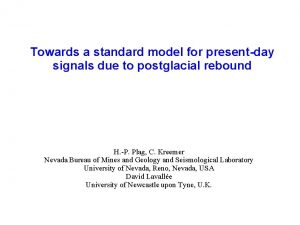 Towards a standard model for presentday signals due