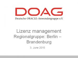 Lizenz management Regionalgruppe Berlin Brandenburg 3 June 2015