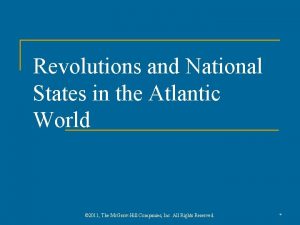 Revolutions and National States in the Atlantic World