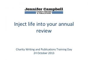 Inject life into your annual review Charity Writing