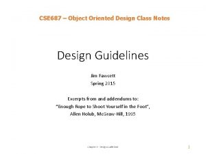 CSE 687 Object Oriented Design Class Notes Design