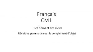 Franais CM 1 Des hros et des dieux