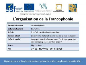 Lorganisation de la Francophonie Tematick oblast La Francophonie