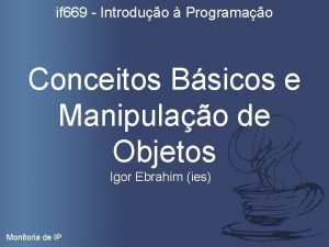 if 669 Introduo Programao Conceitos Bsicos e Manipulao