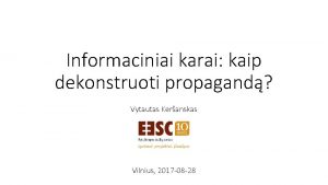 Informaciniai karai kaip dekonstruoti propagand Vytautas Keranskas Vilnius