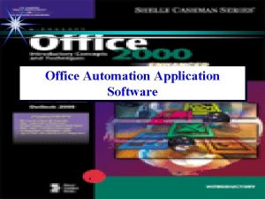 Office automation application